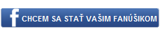 Staňte sa fanúšikmi na Facebooku